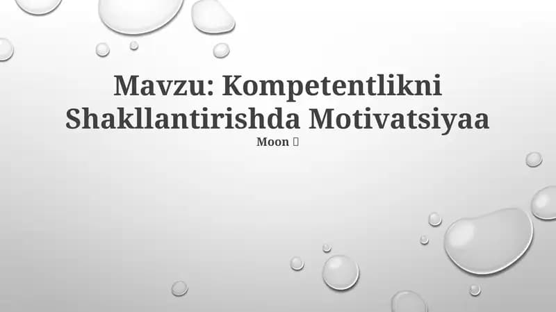 Kompetentlikni Shakllantirishda Motivatsiyaa