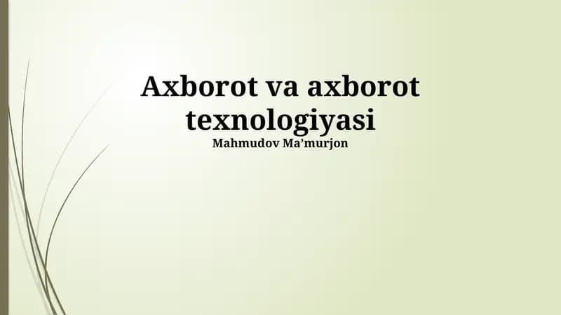 Axborot va axborot texnologiyasi