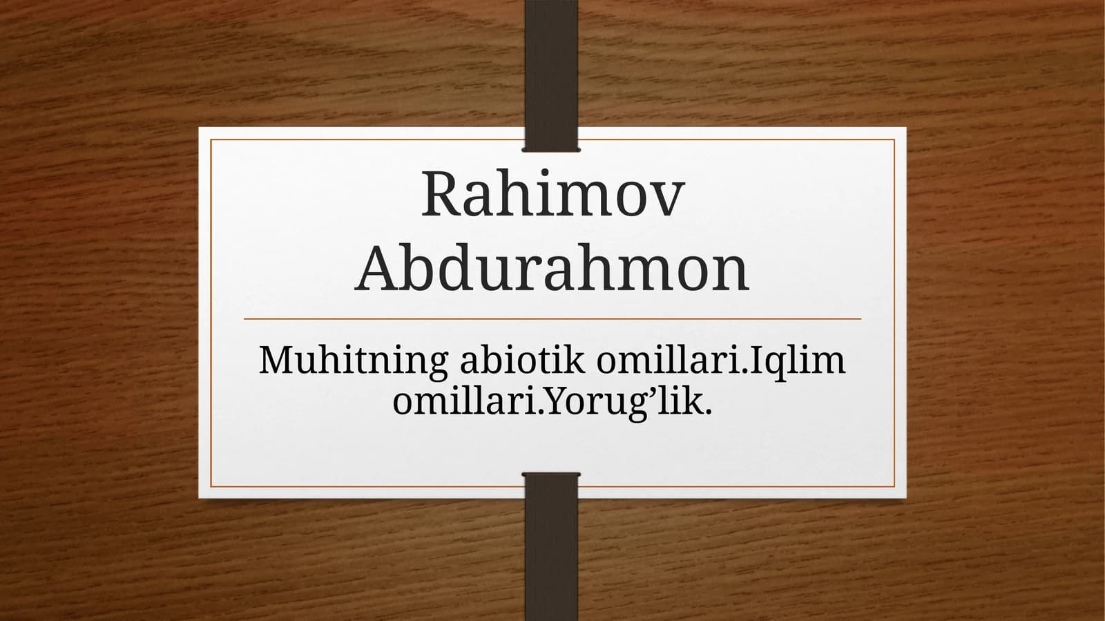 Muhitning Abiotik Omillari