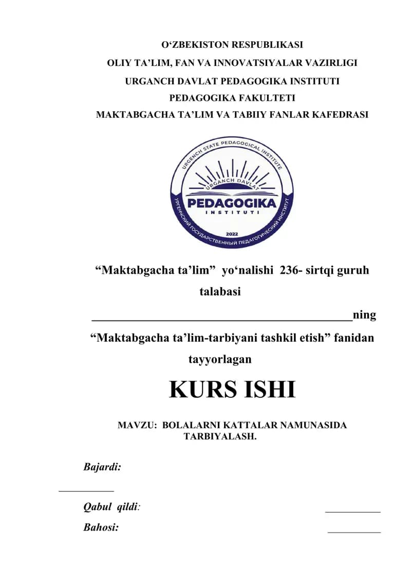 BOLALARNI KATTALAR NAMUNASIDA TARBIYALASH
