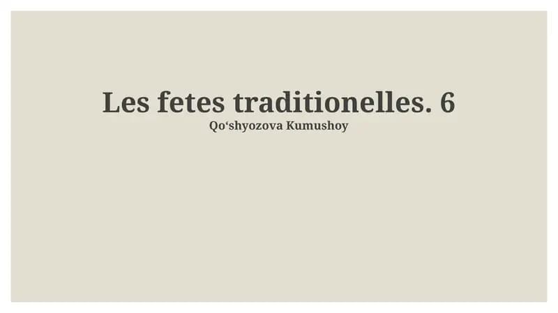 Les fetes traditionelles