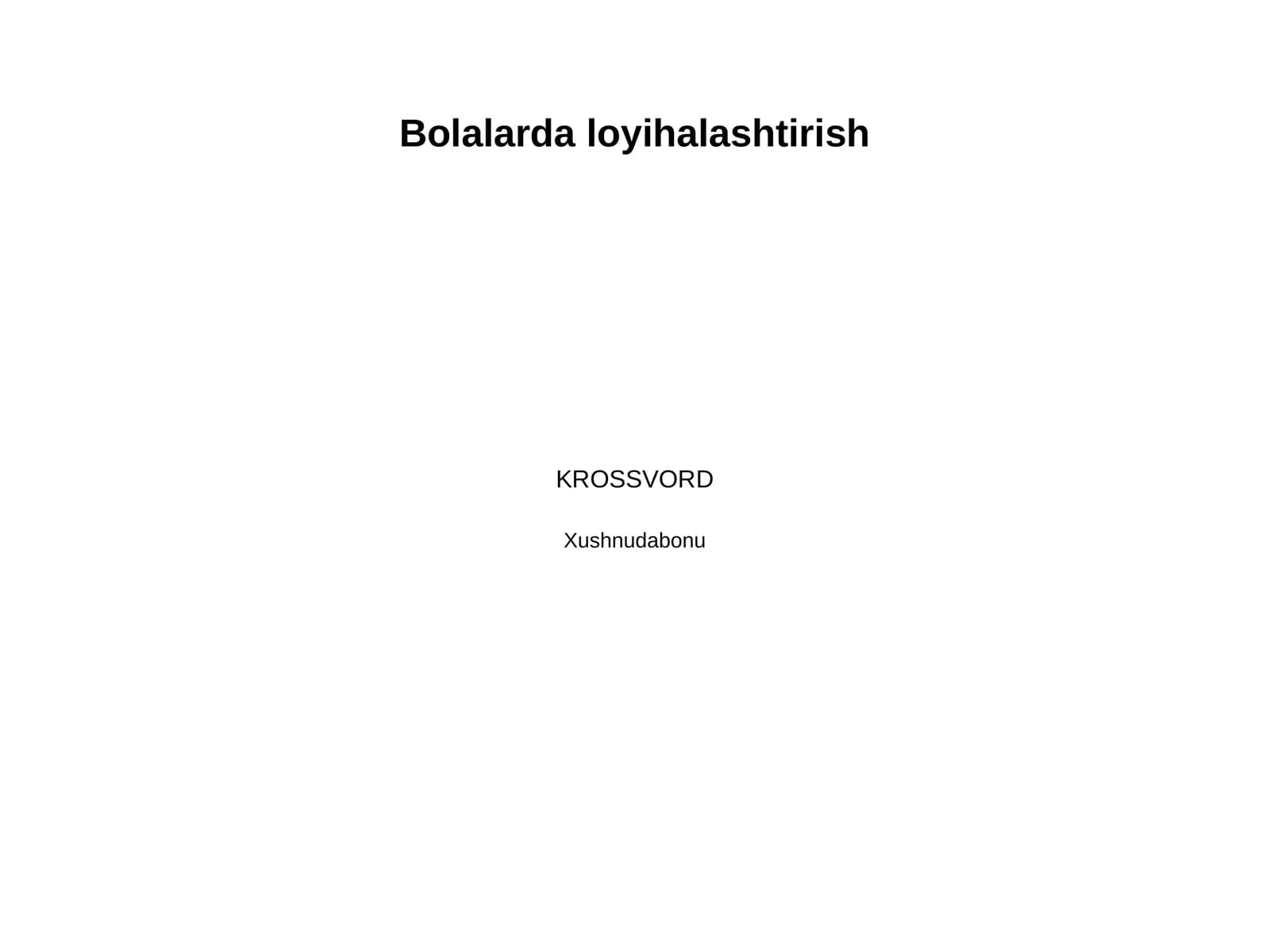 Bolalarda loyihalashtirish