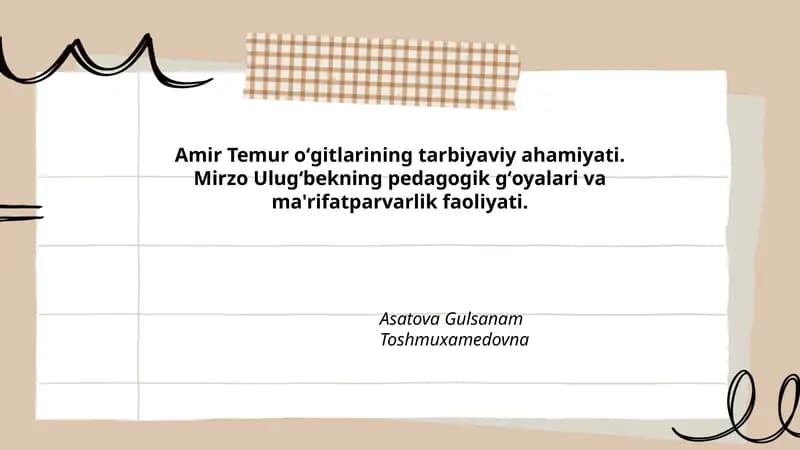 Amir Temur oʻgitlarining tarbiyaviy ahamiyati