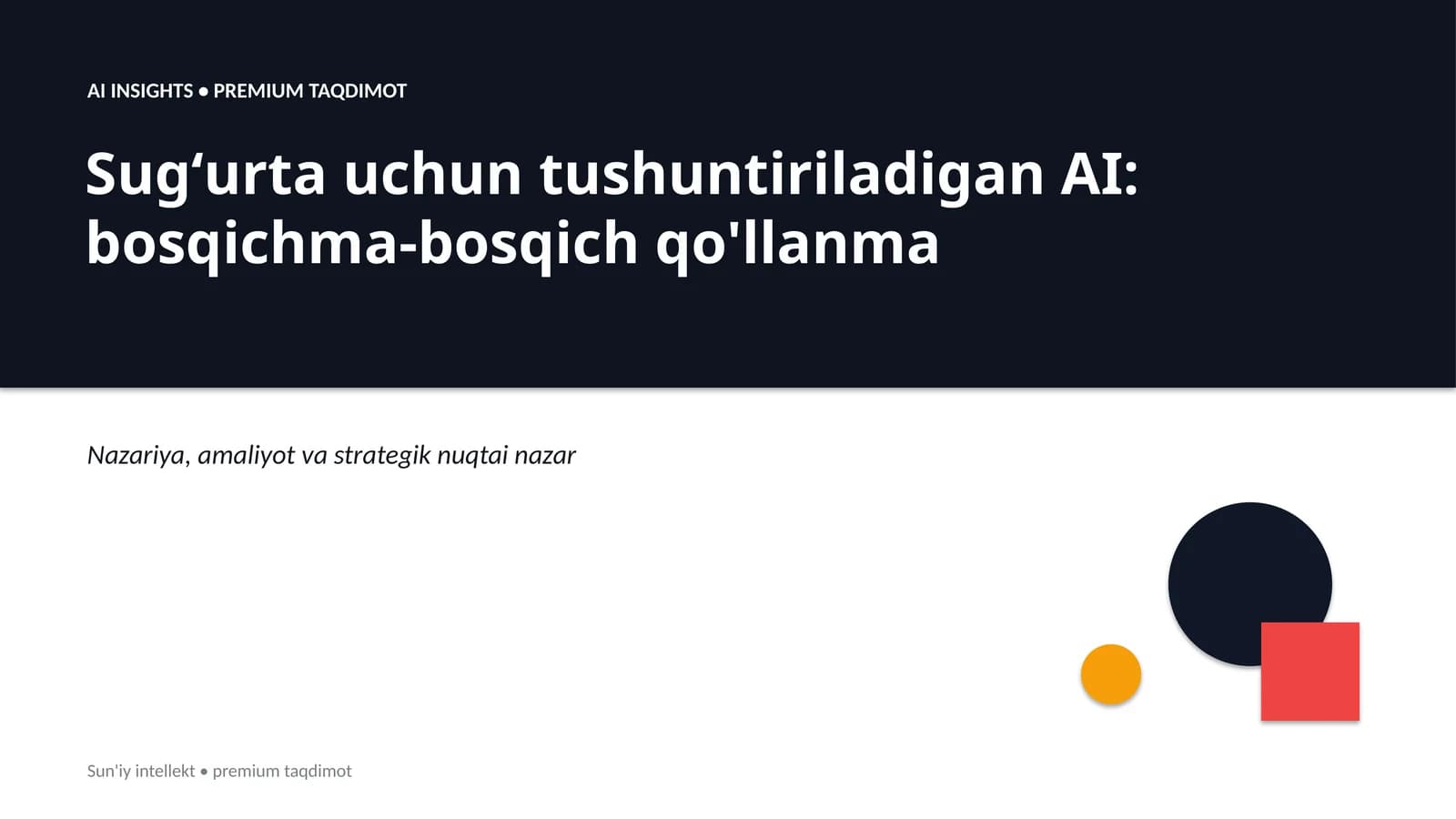Sugʻurta uchun tushuntiriladigan AI: bosqichma-bosqich qo'llanma