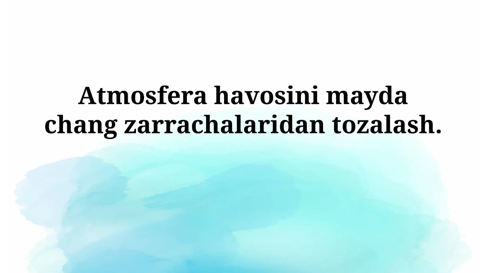 Atmosfera havosini mayda chang zarrachalaridan tozalash