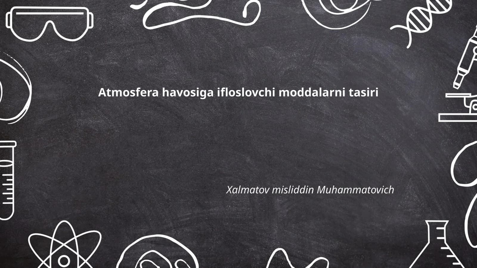 Atmosfera havosiga ifloslovchi moddalarni tasiri