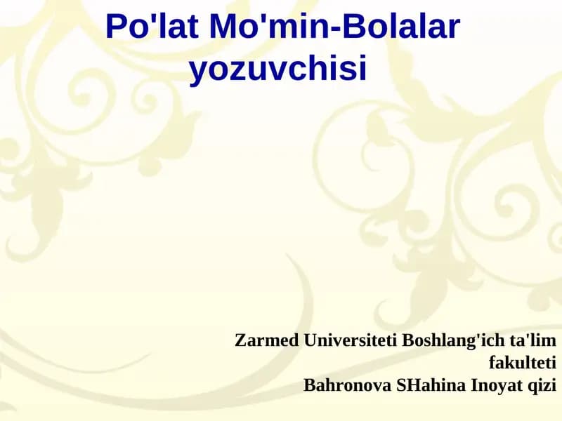 Po'lat Mo'min-Bolalaryozuvchisi