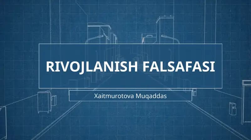 RIVOJLANISH FALSAFASI