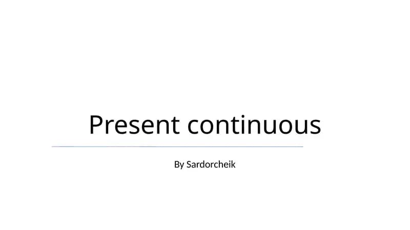 Present continuous