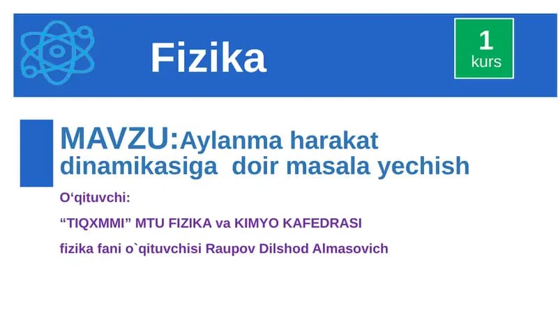 Aylanmaharakatdinamikasigadoirmasalayechish