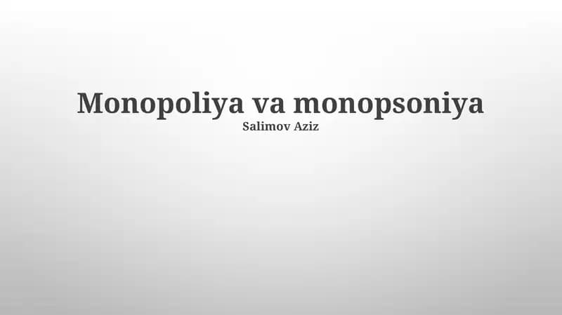Monopoliya va monopsoniya