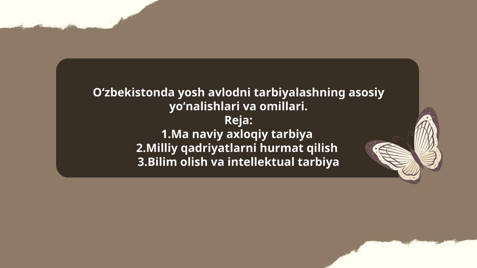 Yosh avlodni tarbiyalashning asosiy yoʻnalishlari va omillari