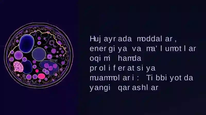 Hujayra: Hayotning eng kichik, ammo murakkab birligi