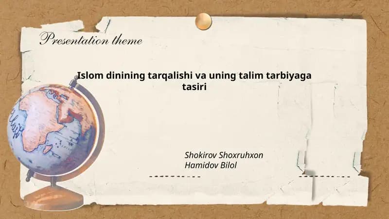 Islom dinining tarqalishi va uning talim tarbiyaga tasiri