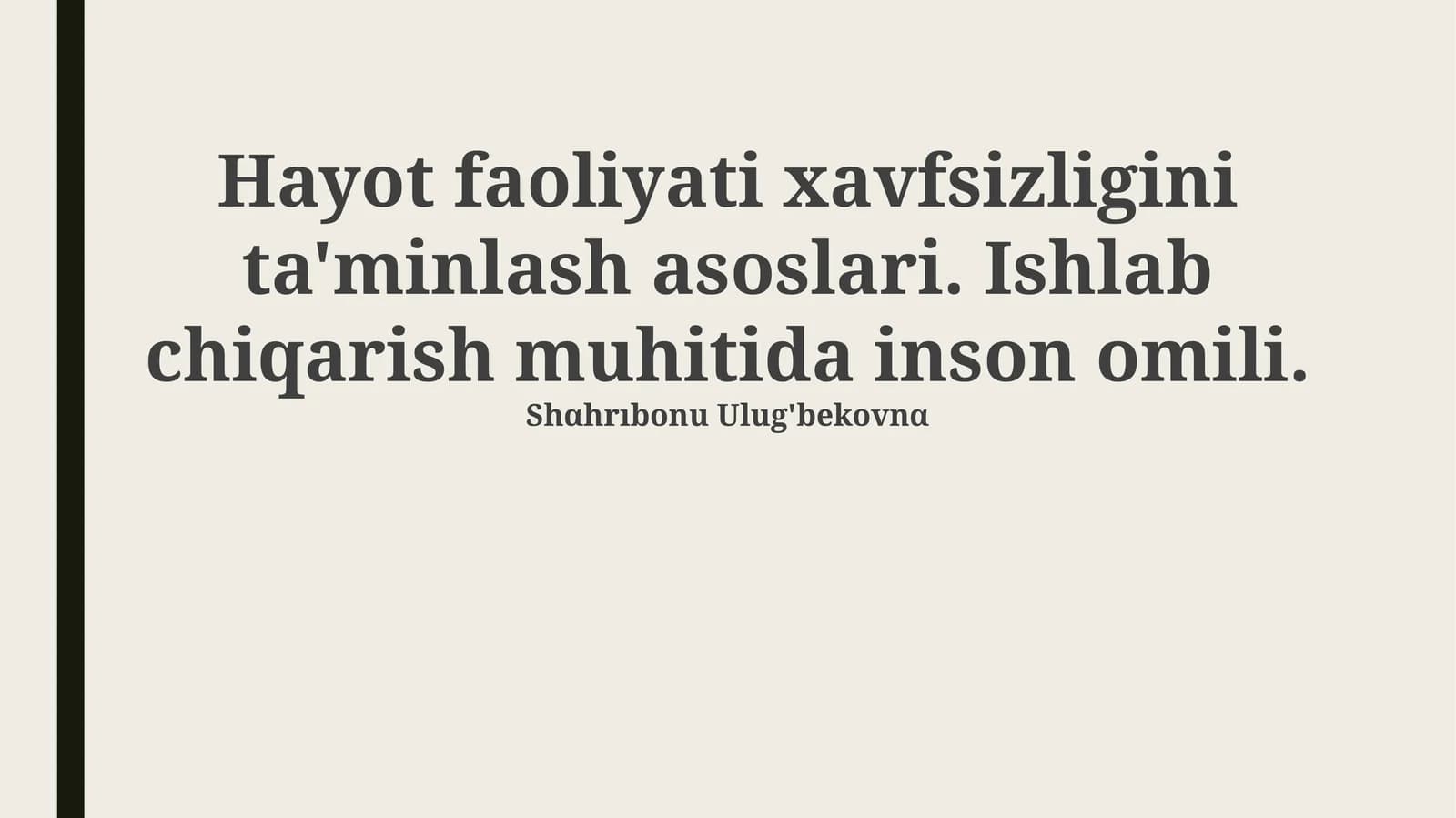 Hayot faoliyati xavfsizligini ta'minlash asoslari