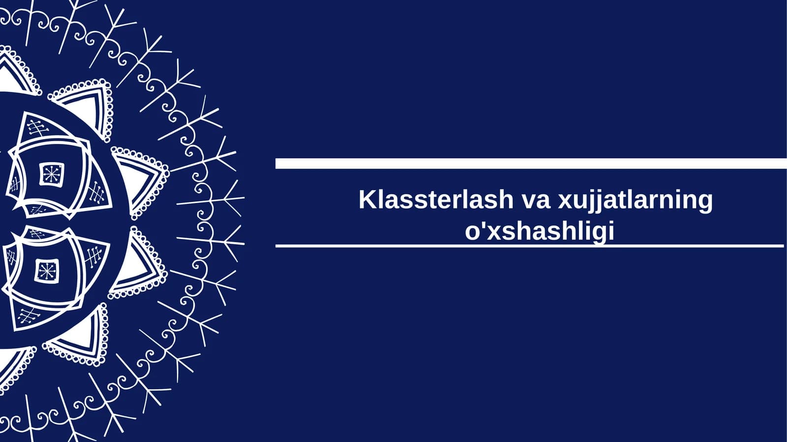 Klasterlash va xujjatlarningo'xshashligi