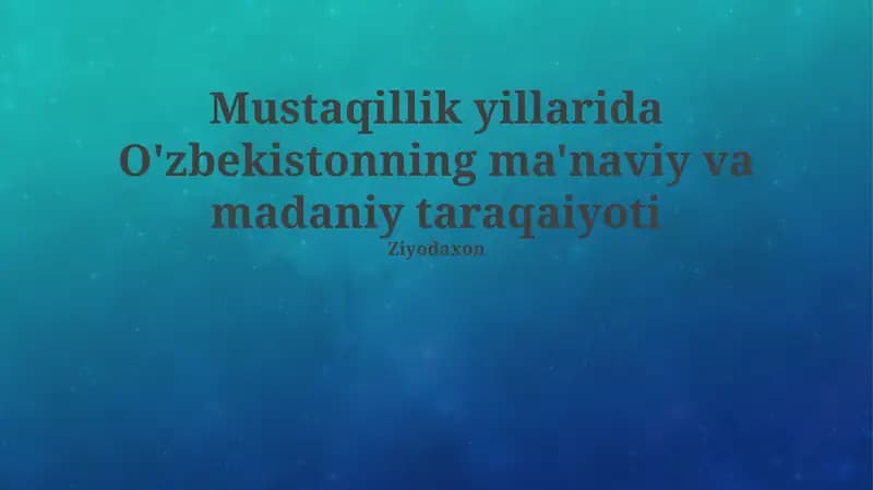 Mustaqillik Yillarida Ma'naviy Tiklanish