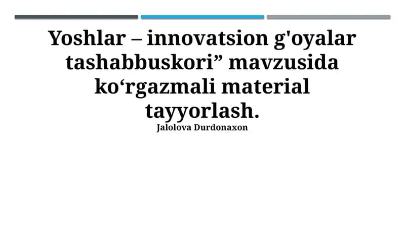 Yoshlar – innovatsion g‘oyalar tashabbuskori