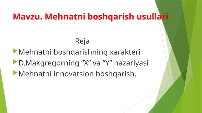 Mehnatni boshqarish usullari
