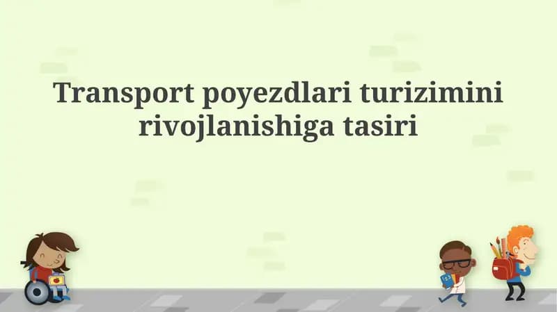 Temir yo'l transporti va turizm