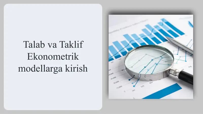 Talab va Taklif Ekonometrik modellarga kirish