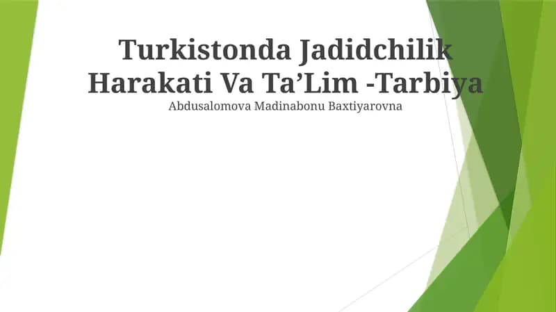 Turkistonda Jadidchilik Harakati Va TaʼLim -Tarbiya