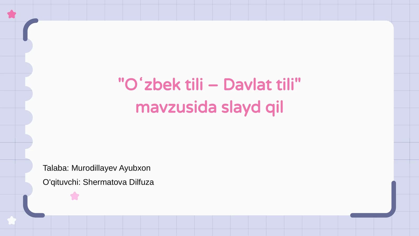 Oʻzbek tili – Davlat tili