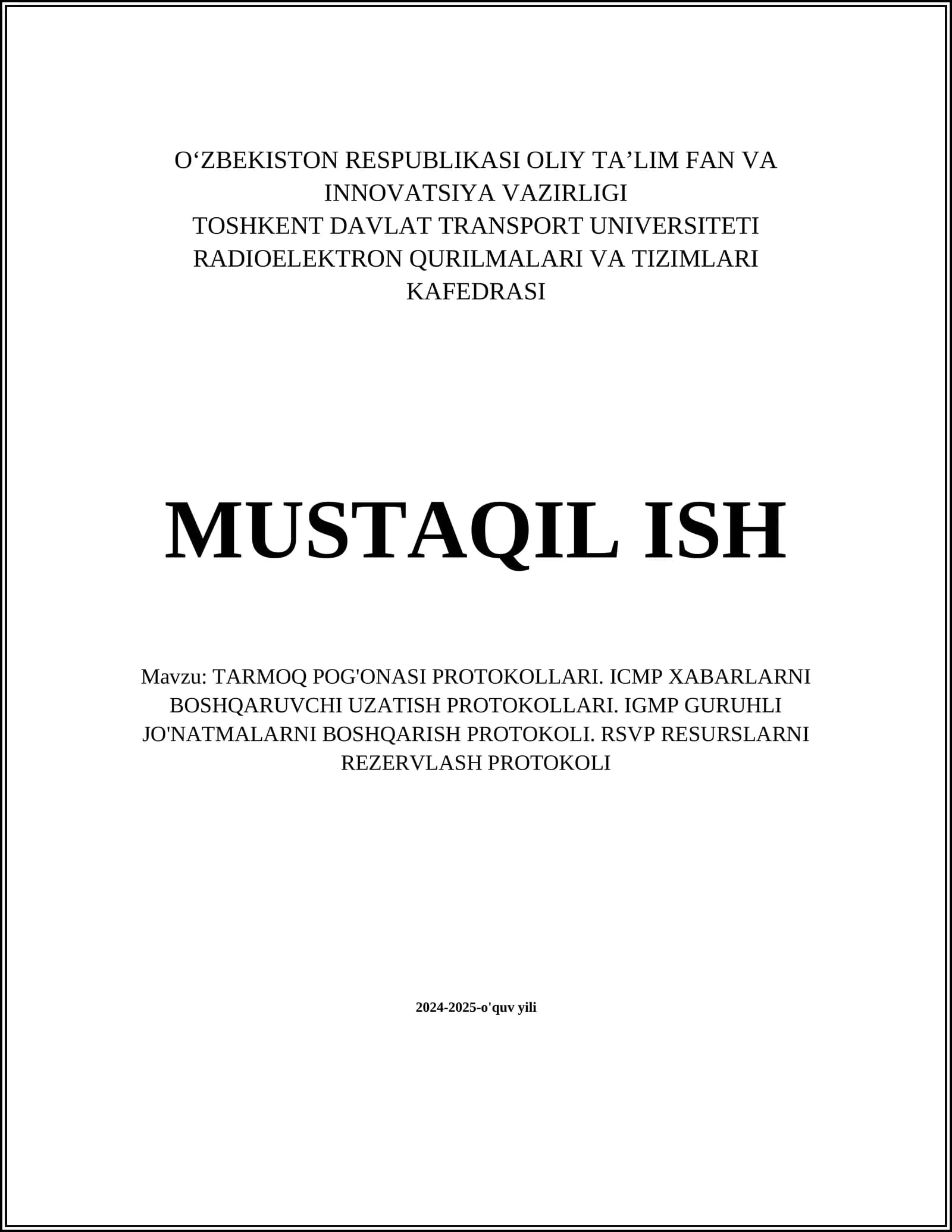 TARMOQ POG'ONASI PROTOKOLLARI. ICMP XABARLARNI BOSHQARUVCHI UZATISH PROTOKOLLARI. IGMP GURUHLI JO'NATMALARNI BOSHQARISH PROTOKOLI. RSVP RESURSLARNI REZERVLASH PROTOKOLI