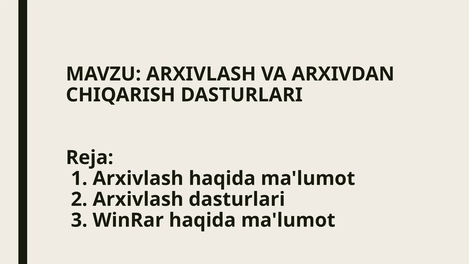 ARXIVLASH VA ARXIVDAN CHIQARISH DASTURLARI