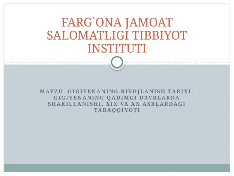 GIGIYENANING RIVOJLANISH TARIXI
