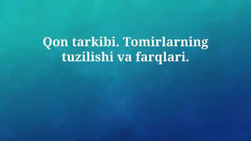 Qon tarkibi va plazmasi
