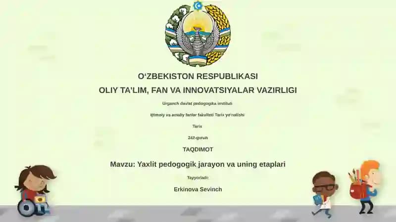 Xolistik pedagogik jarayon va uning etaplari