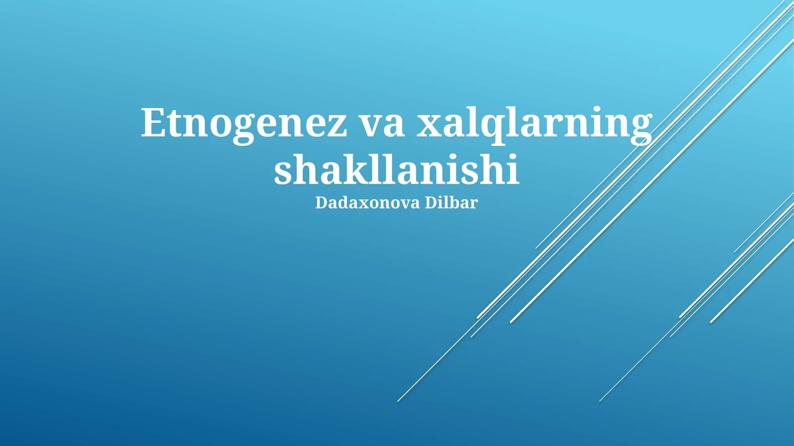 Etnogenez va xalqlarning shakllanishi