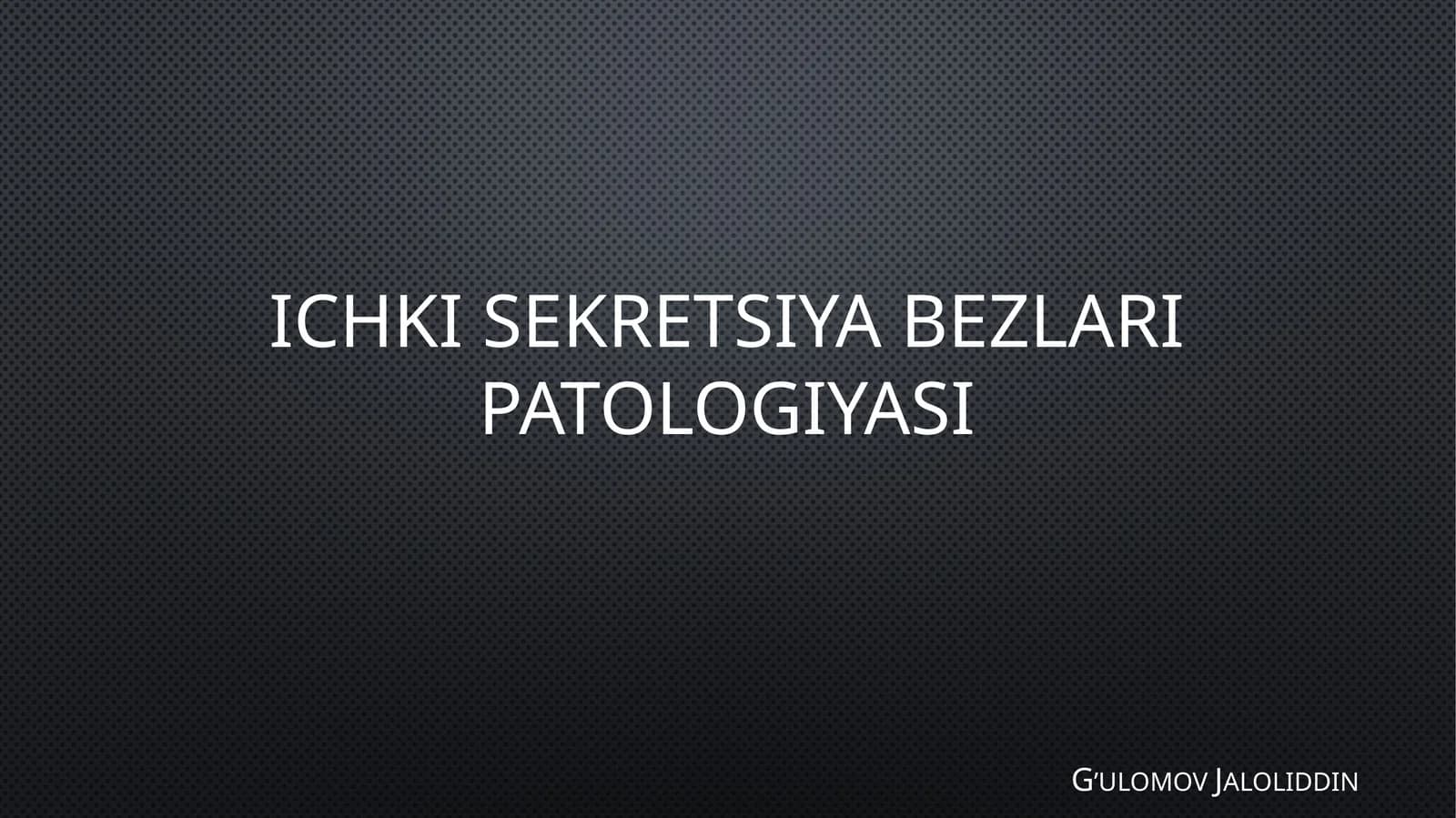 Ichki sekretsiyabezlari patologiyasi