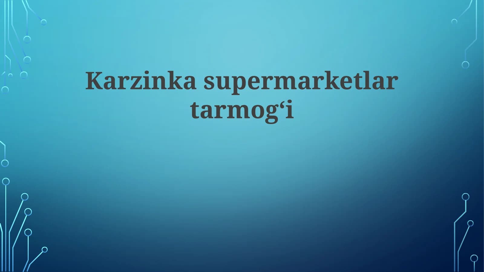 Karzinkasupermarketlartarmog‘i