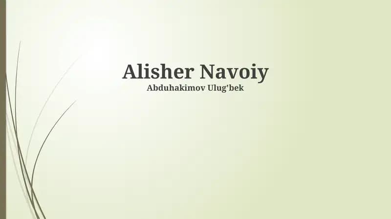 Alisher Navoiy: Hayoti va Ijodiy Merosi