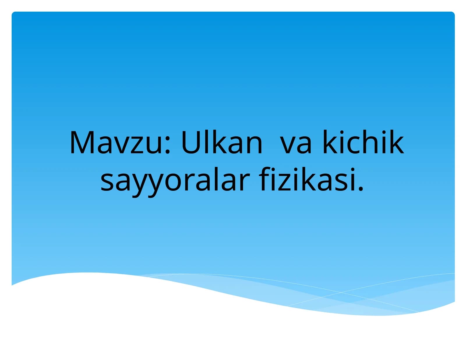 Ulkan va kichik sayyoralar fizikasi