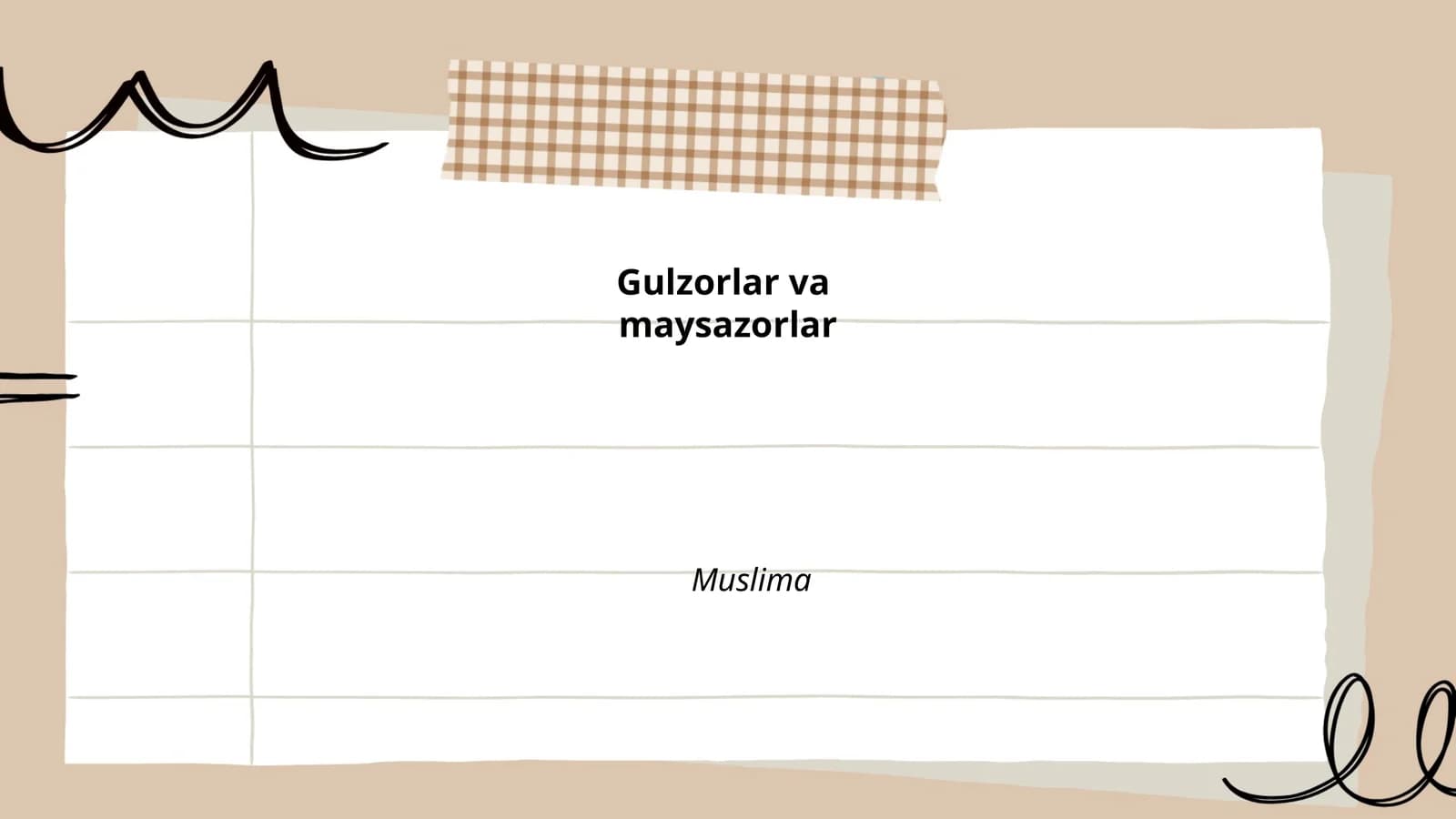 Gulzorlar va maysazorlar Muslima