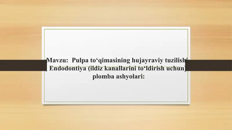 Pulpa to‘qimasining hujayraviy tuzilishi