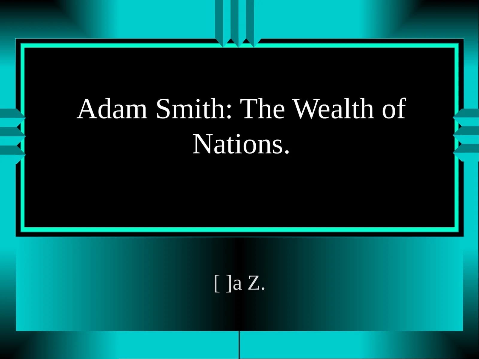 The Wealth of Nations