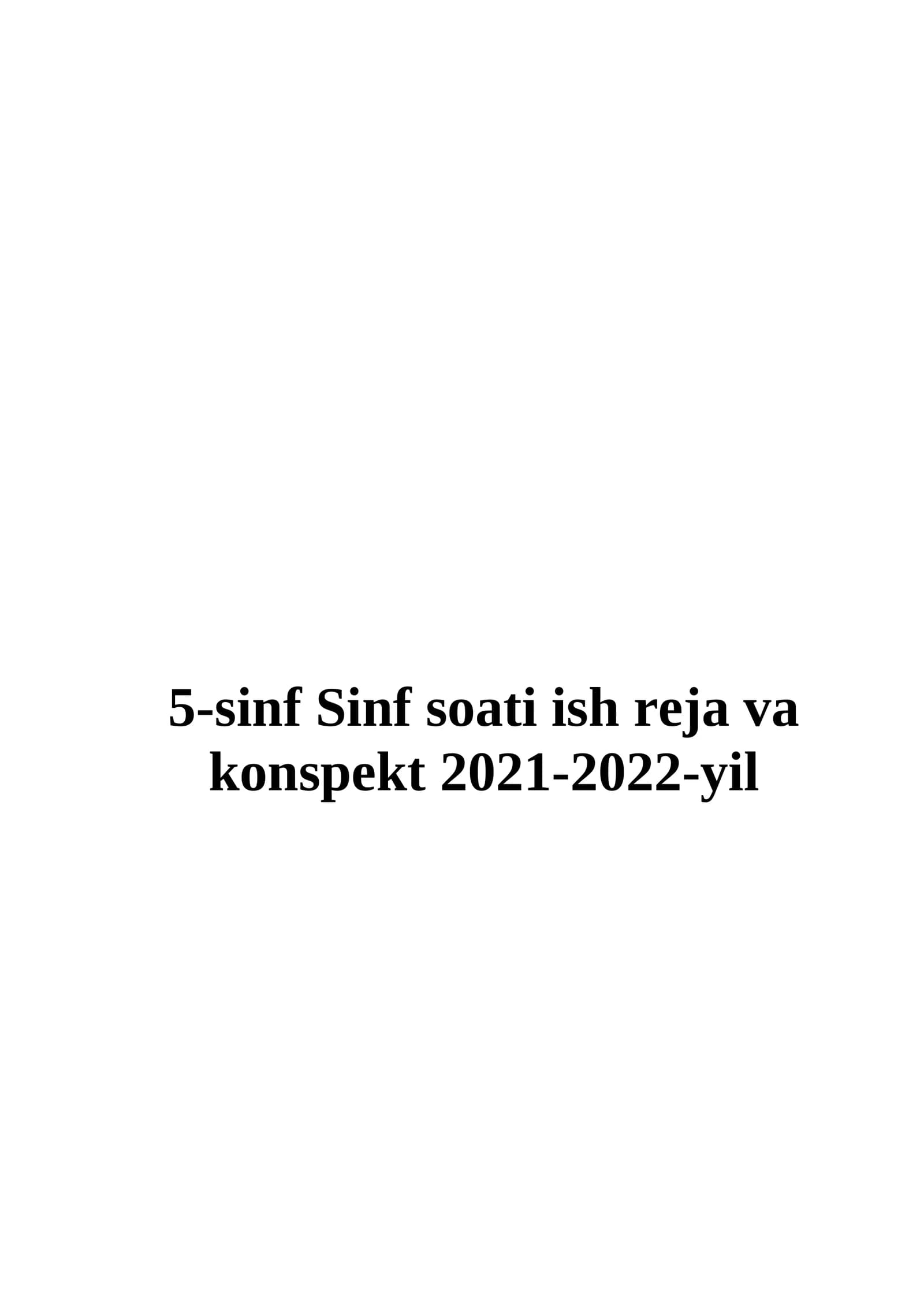 5-sinf (Sinf soati) Tarbiyaviy soat konspekti