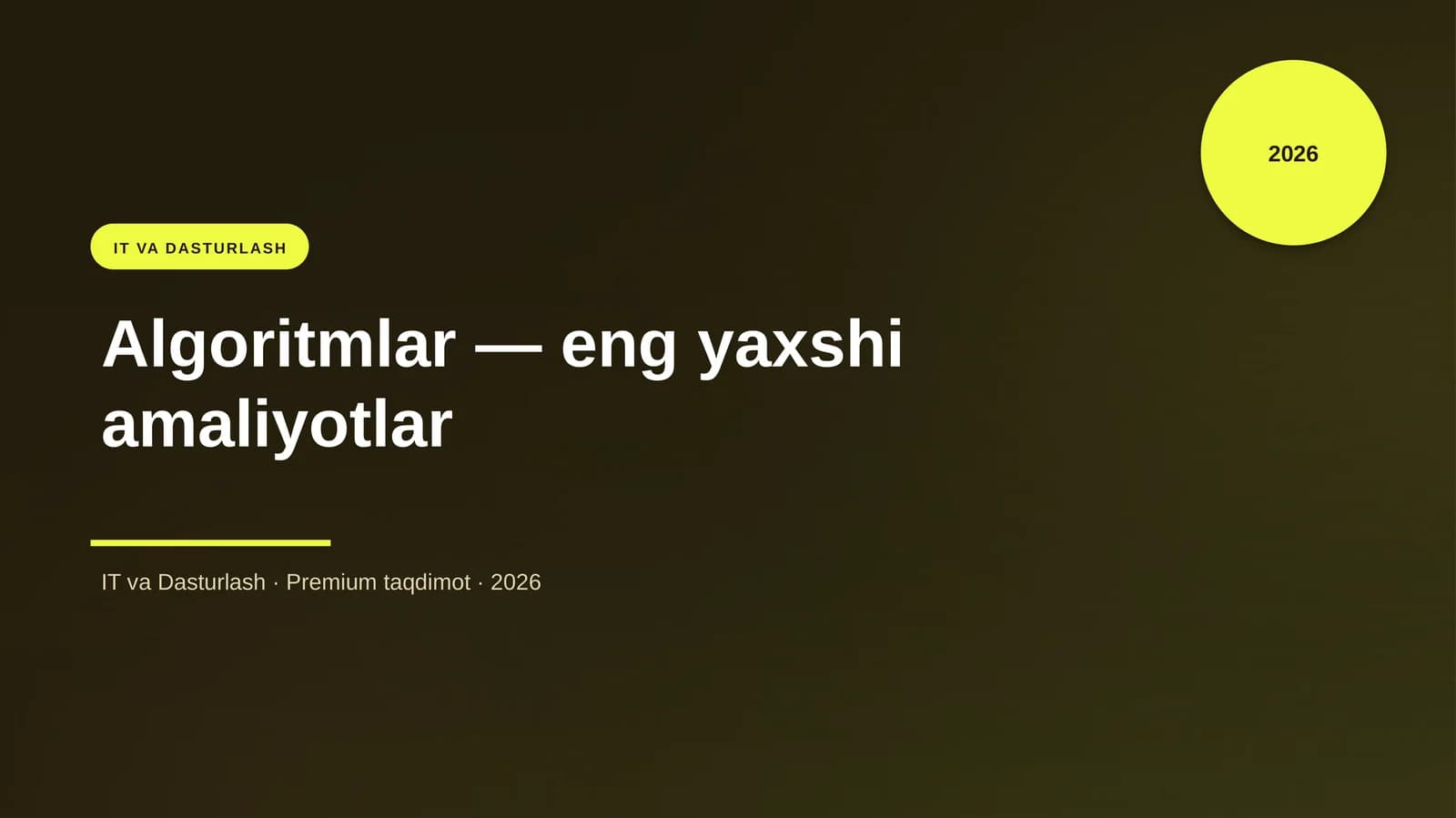 Algoritmlar — eng yaxshi amaliyotlar