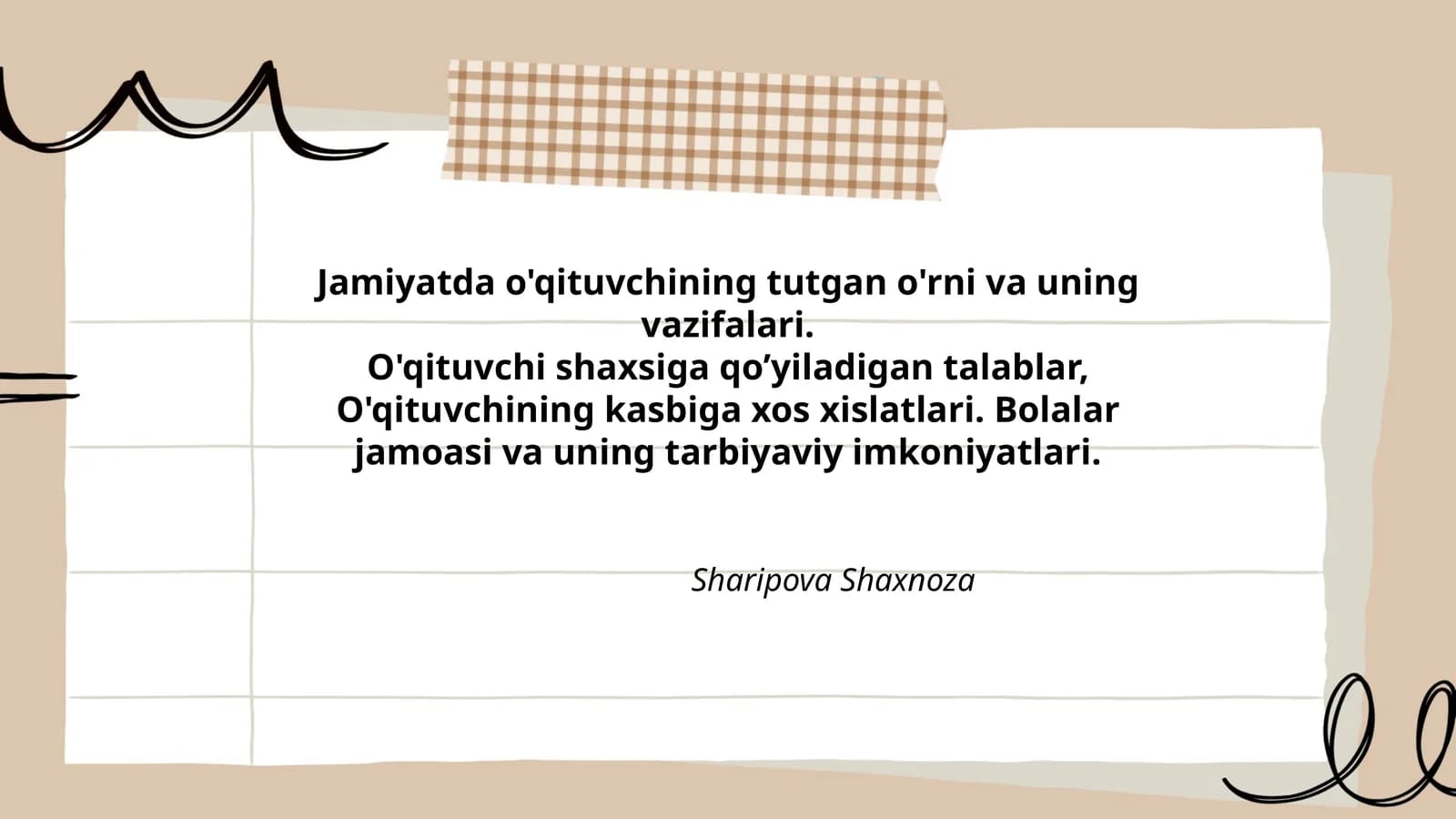 O'qituvchining tutgan o'rni va uning vazifalari