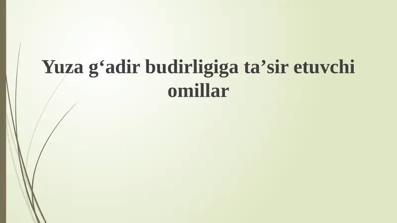 Teri gʻadir-budurligiga taʼsir etuvchi omillar