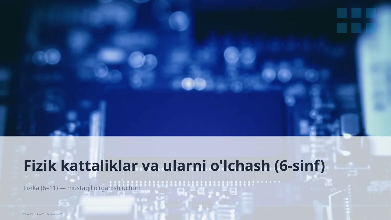 Fizik kattaliklar va ularni o'lchash (6-sinf)