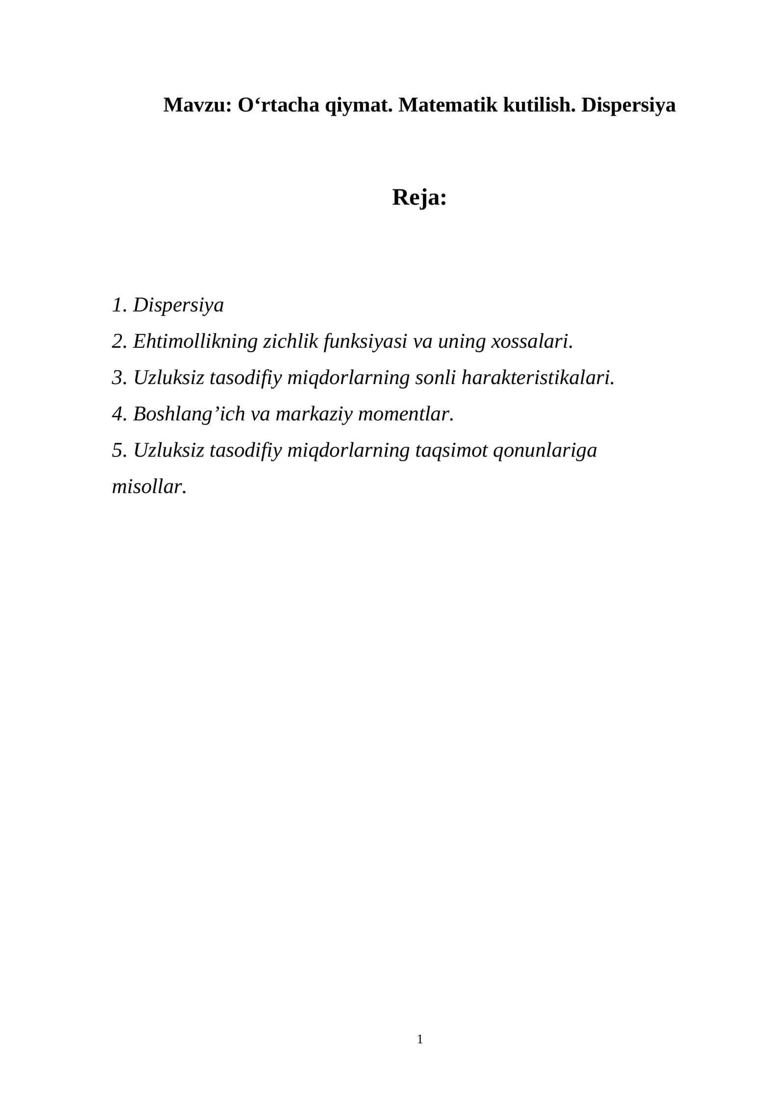 O‘rtacha qiymat. Matematik kutilish. Dispersiya