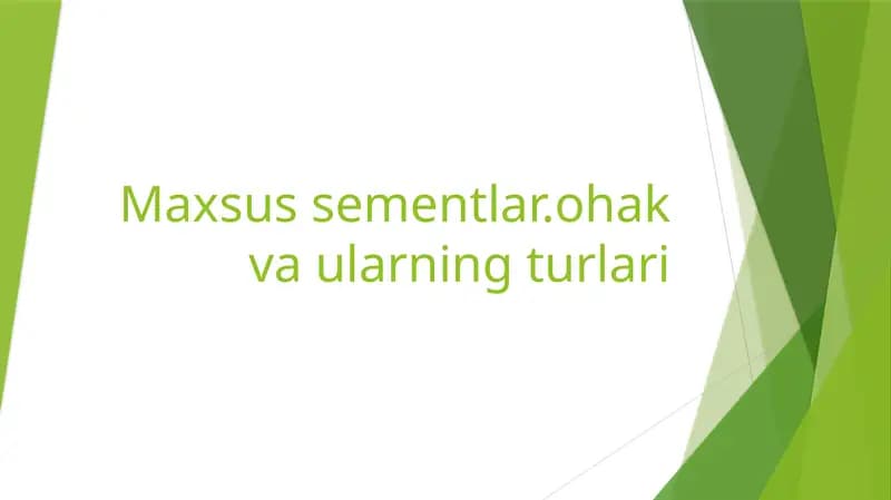 Maxsus sementlar.ohak va ularning turlari