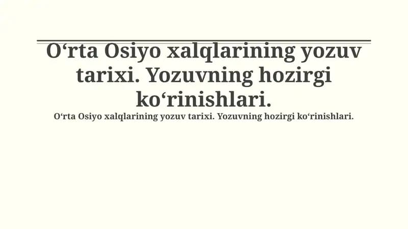 Markaziy Osiyo xalqlarining yozuv tarixi va rivojlanishi