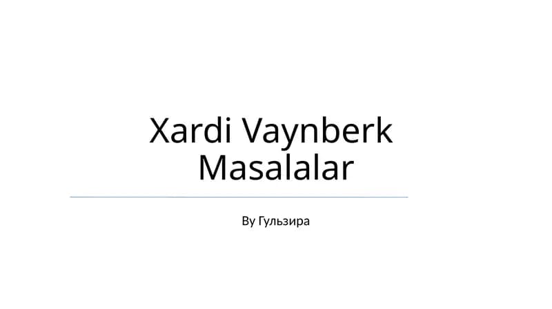 Xardi Vaynberk Masalalar