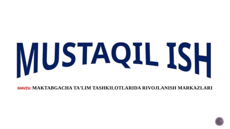 MAKTABGACHA TA'LIM TASHKILOTLARIDA RIVOJLANISH MARKAZLARI